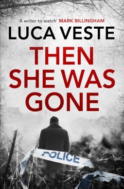 Then She Was Gone: Luca Veste
