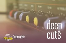 Deep Cuts #23 featuring POZI, Gum Takes Tooth, Nolan Garrett, The Clause and more