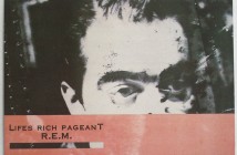 R.E.M. – 30 years of Lifes Rich Pageant & the legacy of rock’s classiest band