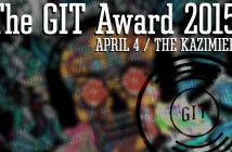 The GIT Award 2015 – Artists, bands and industry heads pick their winner ahead of Kazimier show