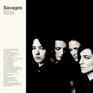 savages_silence_yourself