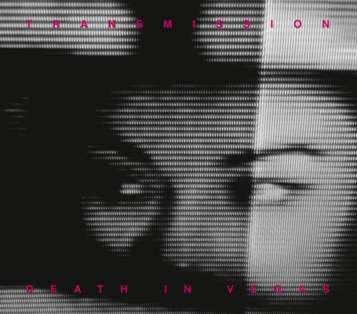 Death In Vegas - Transmission