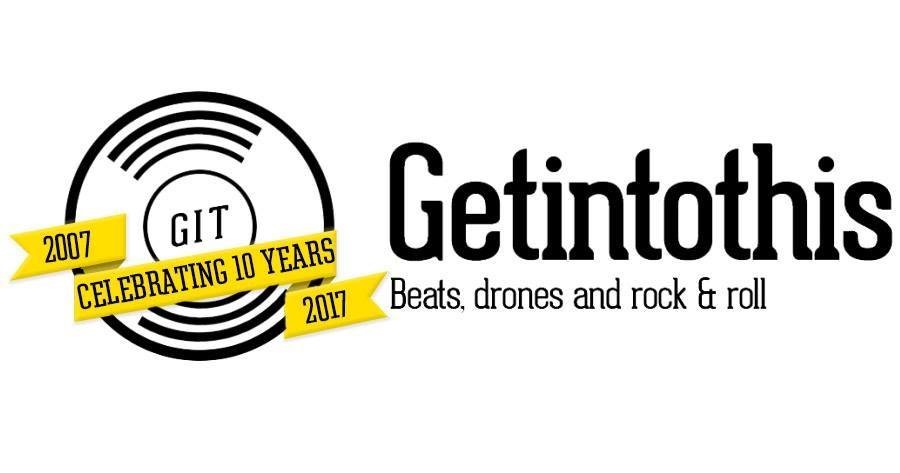 Getintothis - celebrating ten years of championing the best new music
