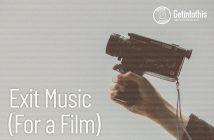 Exit Music For a Film