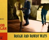 Bob Dylan’s Rough and Rowdy Ways: A masterful history of the good, the bad and the ugly